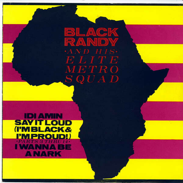Black Randy And His Elite Metro Squad - Idi Amin: 7