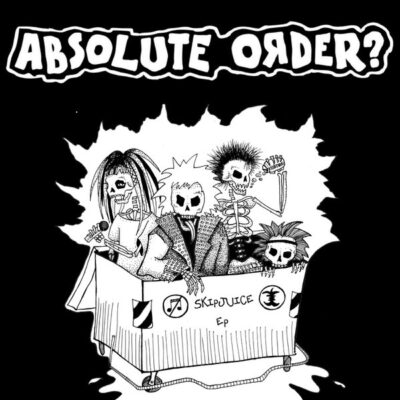 Absolute Order? - Skipjuice EP: 7", EP