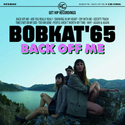 Bobkat'65 - Back Off Me: LP, Album