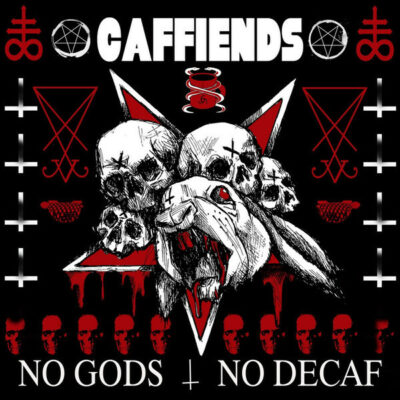 Caffiends - No Gods No Decaf: LP, Album