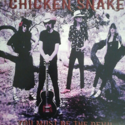 Chicken Snake - You Must Be The Devil: LP, Album