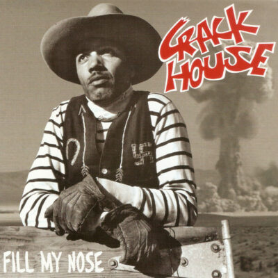 Crackhouse - Fill My Nose:  7", EP, Ltd