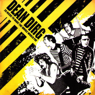 Dean Dirg - 26 Kicks To Make The Whole World Pay: CD, Comp