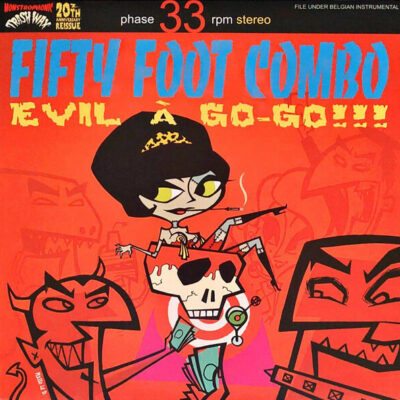 Fifty Foot Combo - Evil A Go-Go!!!: LP, Album, RE, Yellow