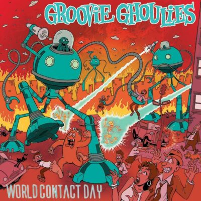 Groovie Ghoulies - World Contact Day: CD, Album, RE