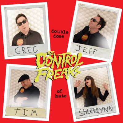 The Control Freaks - Double Dose Of Hate: 7", Single
