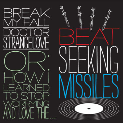 Beat Seeking Missiles - Break My Fall: 7", Single