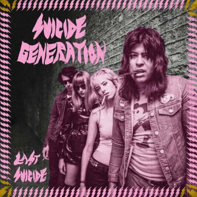 Suicide Generation - Last Suicide: LP, Album