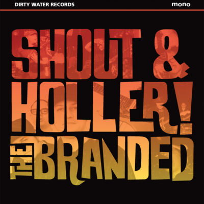 The Branded - Shout and Holler: LP, Album, Mono