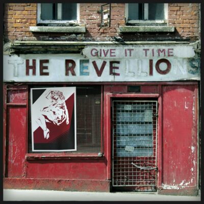 The Revellions - Give It Time: LP, Album