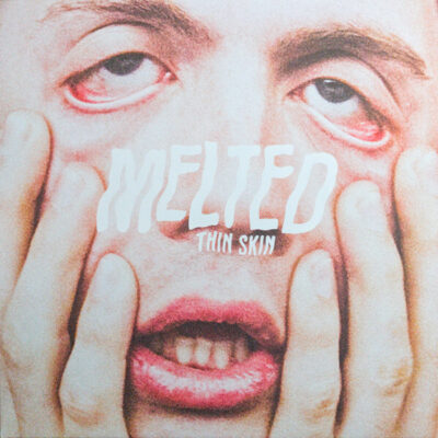 Melted - Thin Skin: LP, Album