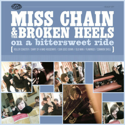 Miss Chain and the Broken Heels - On A Bittersweet Ride: LP, Album, RP, Blu