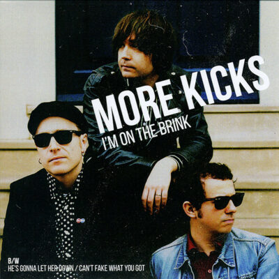 More Kicks - I'm On The Brink:  7", EP