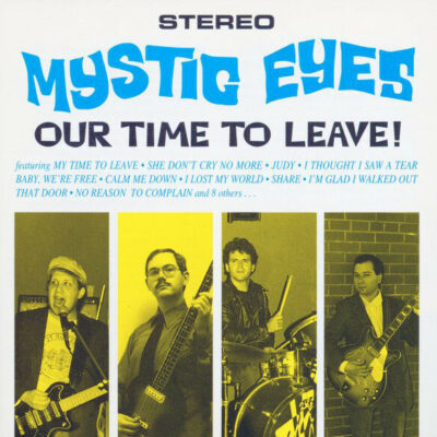 Mystic Eyes - Our Time To Leave: CD, Album
