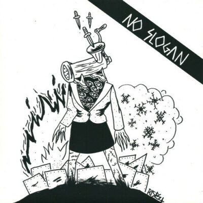 No Slogan:  7", EP