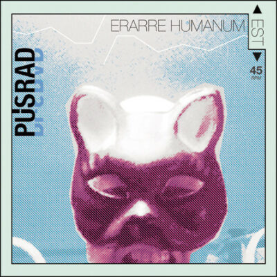 Pusrad - Erarre Humanum Est:  12" EP