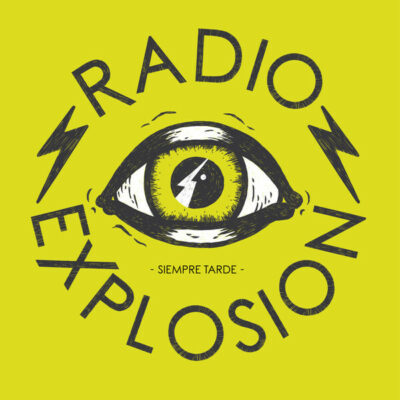 Radio Explosion - Siempre Tarde: LP, Album