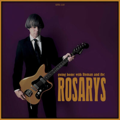 Roman and the Rosarys - Going Home With..: LP, Album