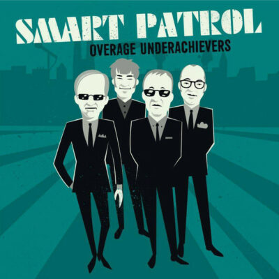 Smart Patrol - Overage Underachievers: LP