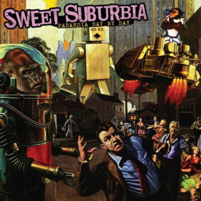Sweet Suburbia - Paranoia Day By Day: LP, Bla