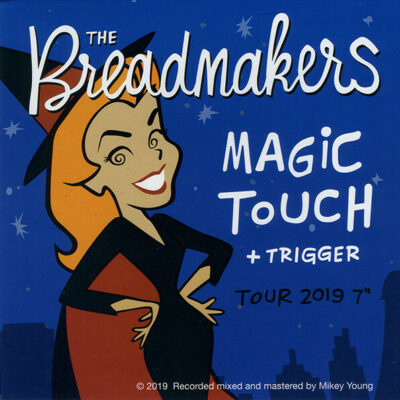 The Breadmakers / Thee Cha Cha Chas - Tour 2019 7": 7", Split