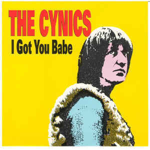 The Cynics / Frampton Brothers - I Got You Babe / Bang Bang: 7", Single, Cre