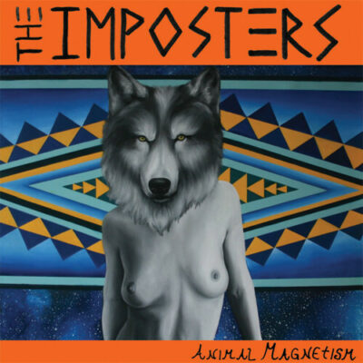 The Imposters - Animal Magnetism: LP, Album