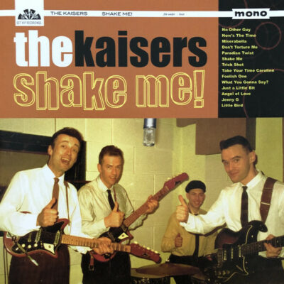 The Kaisers - Shake Me!: CD, Album
