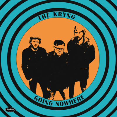 The Kryng - Going Nowhere: LP, Album, Ltd