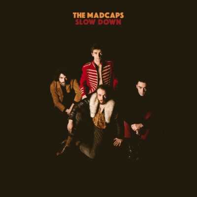 The Madcaps - Slow Down: LP, Album