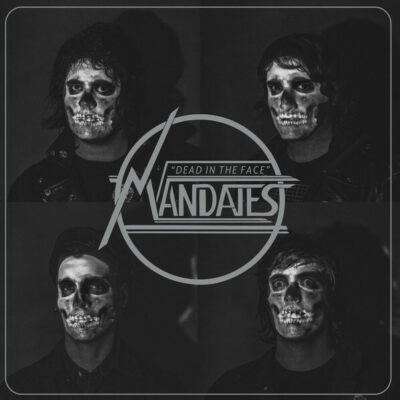 The Mandates - Dead In The Face: Vinyl, LP, Album
