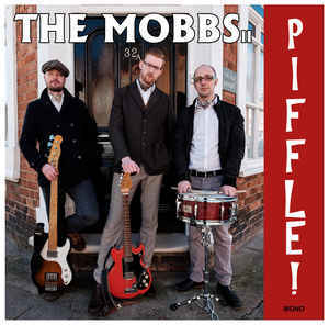 The Mobbs - Piffle!: CD, Album