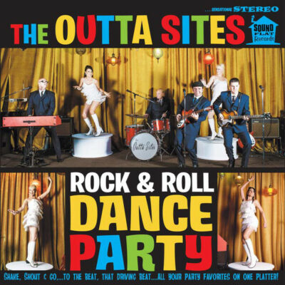 The Outta Sites - Rock & Roll Dance Party: LP, Album