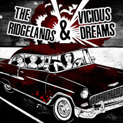 The Ridgelands & Vicious Dreams Split:  7", Bla