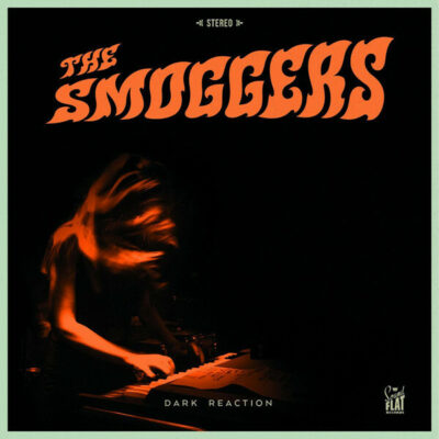 The Smoggers - Dark Reaction: LP, Album