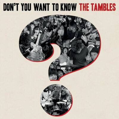 The Tambles - Don't You Want To Know The Tambles?: LP