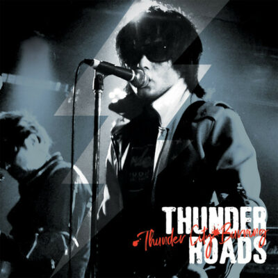 Thunder Roads - Thunder City Burning: LP, Album