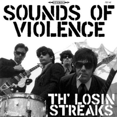 Th' Losin Streaks - Sounds Of Violence: LP, RE
