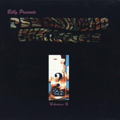 Psychedelic Unknowns Volume 11:  LP, Comp, Cle