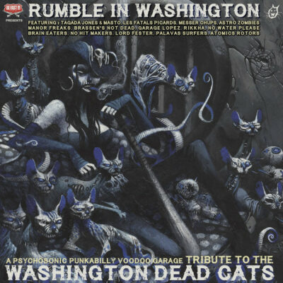 Rumble In Washington - A Psychosonic Punkabilly Voodoo Garage Tribute To The Washington Dead Cats: LP, omp