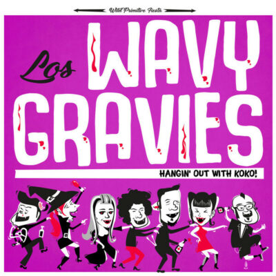 Los Wavy Gravies - Hangin' Out With Koko! 10" black