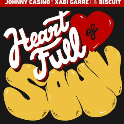 Johnny Casino Y Xabi Garre Con Biscuit - Heart Full Of Soul: 7", Black