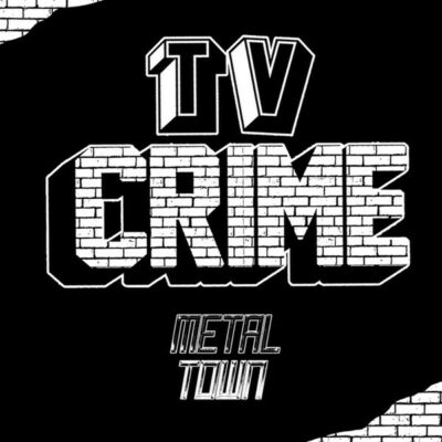 TV Crime: Metal Town: LP, Album, Black