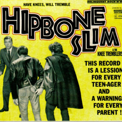 Hipbone Slim and the Kneetremblers - Have Knees Will Tremble, CD, Album