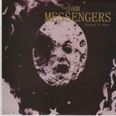 The Jam Messengers - Fucked Up Moon:  7", EP, Ltd