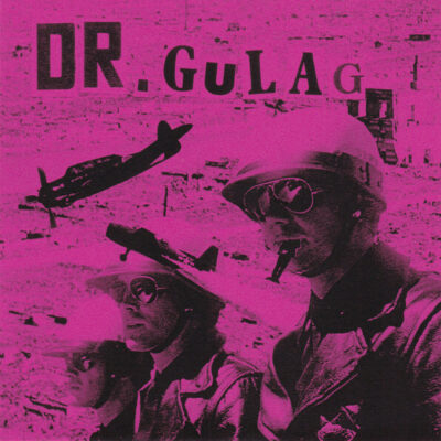 Dr. Gulag - Dr. Gulag: 7", Single, Flexidisc