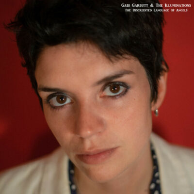 Gabi Garbutt - The Discredited Language Of Angels: Vinyl, LP