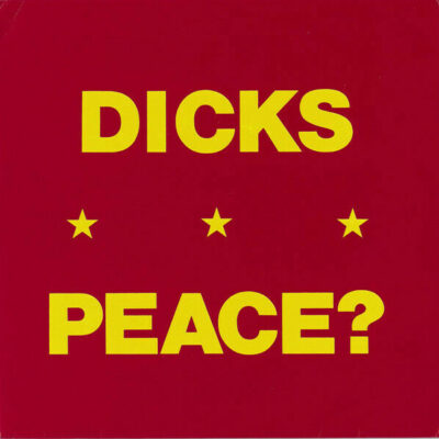 The Dicks - Peace?: 7" EP, red