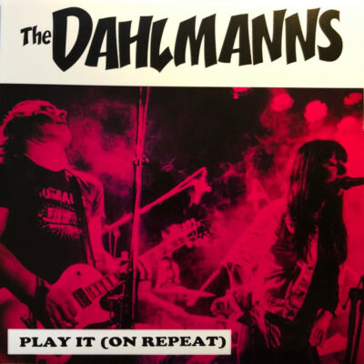 The Dahlmanns - Play It (On Repeat):  7", Single, Ltd, Pin