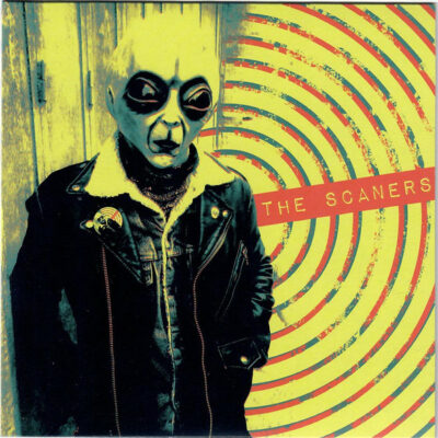 The Scaners - Alien Boy: 7" EP